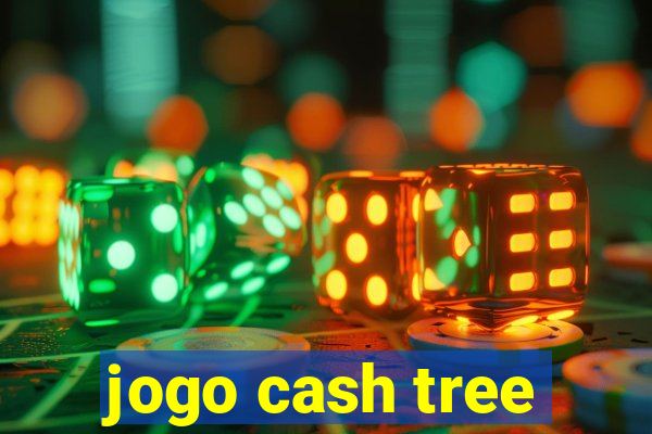 jogo cash tree